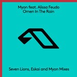 cover: Alissa Feudo|Myon - Omen In The Rain (The Remixes)