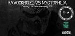 cover: Havocknoize|Nyctophilia - Decay Is Necessary EP