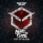 cover: Maad & Flame - Fist Of Blood