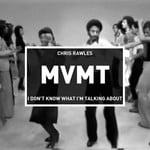 cover: Chris Rawles - I Don't Know What I'm Talking About