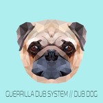 cover: Guerrilla Dub System - Dub Dog