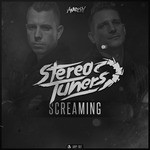 cover: Stereotuners - Screaming