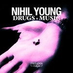 cover: Nihil Young - Drugs & Music