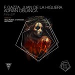 cover: Adrian Oblanca|F Gazza|Juan De La Higuera - Fire EP