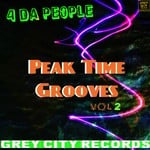 cover: 4 Da People - Peak Time Grooves Vol 2