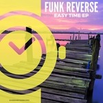 cover: Funk Reverse - Easy Time