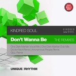 cover: Kindred Soul - Don't Wanna Be