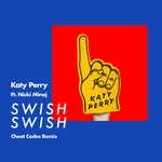 cover: Katy Perry - Swish Swish (Cheat Codes Remix)