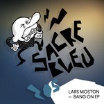 cover: Lars Moston - Bang On