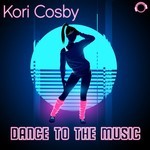 cover: Kori Cosby - Dance To The Music