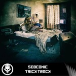 cover: Sebconic - Trick Track