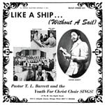 cover: Pastor Tl Barrett & The Youth For Christ Choir - Like A Ship (Without A Sail)