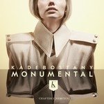 cover: Kadebostany - Monumental (Chapter I) (Remixes)