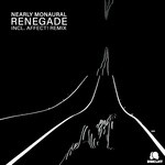 cover: Nearly Monaural - Renegade