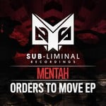 cover: Mentah - Orders To Move