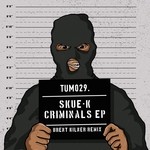 cover: Skue-k - Criminals