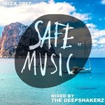 cover: Various|The Deepshakerz - Safe Ibiza 2017 (Mixed By The Deepshakerz)