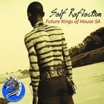 cover: Future Kings Of House (sa) - Self Reflection