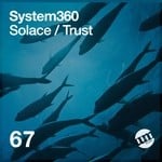 cover: System360 - Solace/Trust