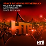 cover: Space Raven|Wavetraxx - Told In A Whisper