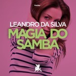 cover: Leandro Da Silva - Magia Do Samba