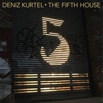 cover: Deniz Kurtel - The Fifth House