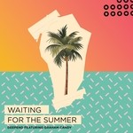 cover: Deepend|Graham Candy - Waiting For The Summer