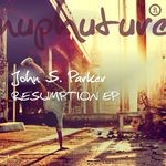 cover: John S. Parker - Resumption EP