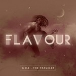 cover: Flavour - Ijele The Traveler