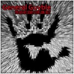 cover: General Guyble - You're Not Scary/Stop, Look, Dig It