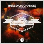 cover: Wallmers - These Days Changes (Original Mix)