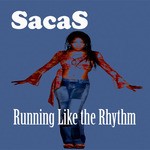 cover: Sacas - Running Like The Rhythm