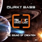 cover: Durky Bass - The Sound Of Creation