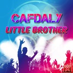 cover: Cafdaly - Little Brother