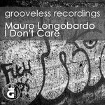 cover: Mauro Longobardo - I Don't Care