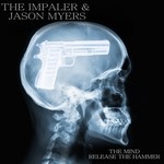 cover: Jason Myers|The Impaler - The Mind