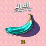 cover: Jroll - Booty Trap