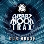 cover: Cherry Moon Trax - Our House