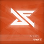 cover: Golpe - Faktor S