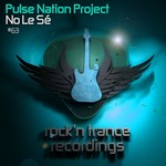 cover: Pulse Nation Project - No Lo Se