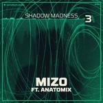 cover: Mizo - Shadow Madness