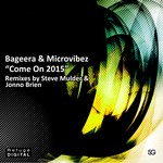 cover: Bageera & Microvibez - Come On 2015