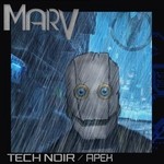 cover: Marv - Tech Noir/Apex