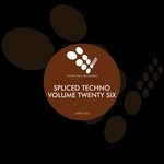 cover: Black Elektronika|Bongdan|Dennis N'bakhaa|Noid Controlfreak|Paulyno|Stx - Spliced Techno Vol 26