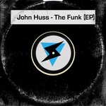 cover: John Huss - The Funk EP