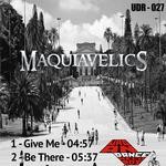 cover: Maquiavelics - Be There