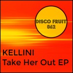 cover: Kellini - Take Her Out EP