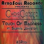 cover: Chriscarter - Touch Of Madness (feat Sabrina Johnston)