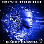 cover: Daddy Russell - Don't Touch It