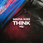 cover: Mafia Kiss - Think